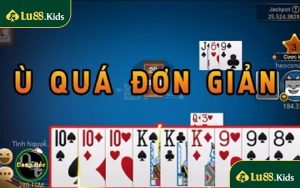 Cách chơi Phỏm Ù chi tiết cho người mới đánh bài