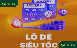 Lô đề siêu tóc tại Lu88