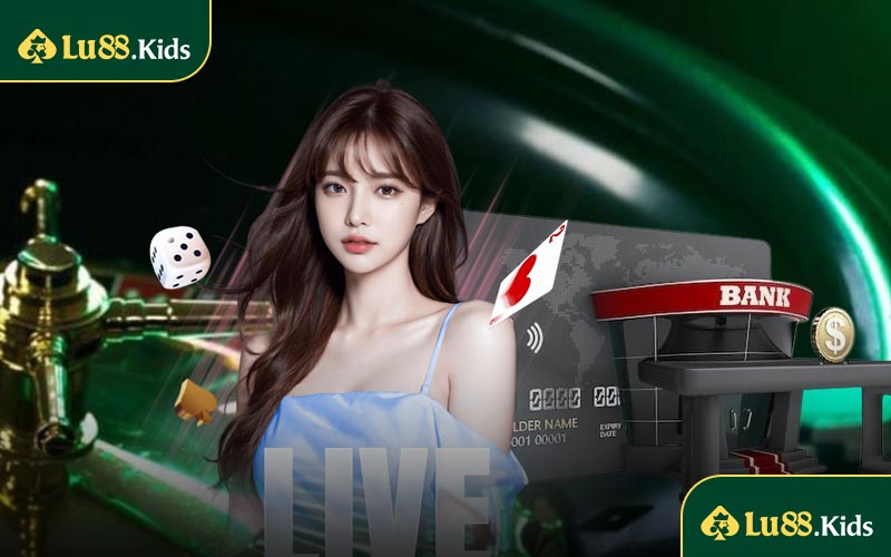 Nạp tiền LU88 qua Banking